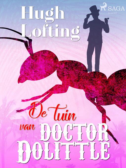Titeldetaljer för De tuin van doctor Dolittle av Hugh Lofting - Tillgänglig